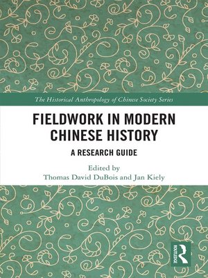 cover image of Fieldwork in Modern Chinese History